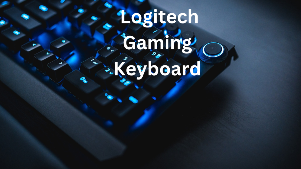 Logitech Gaming Keyboard