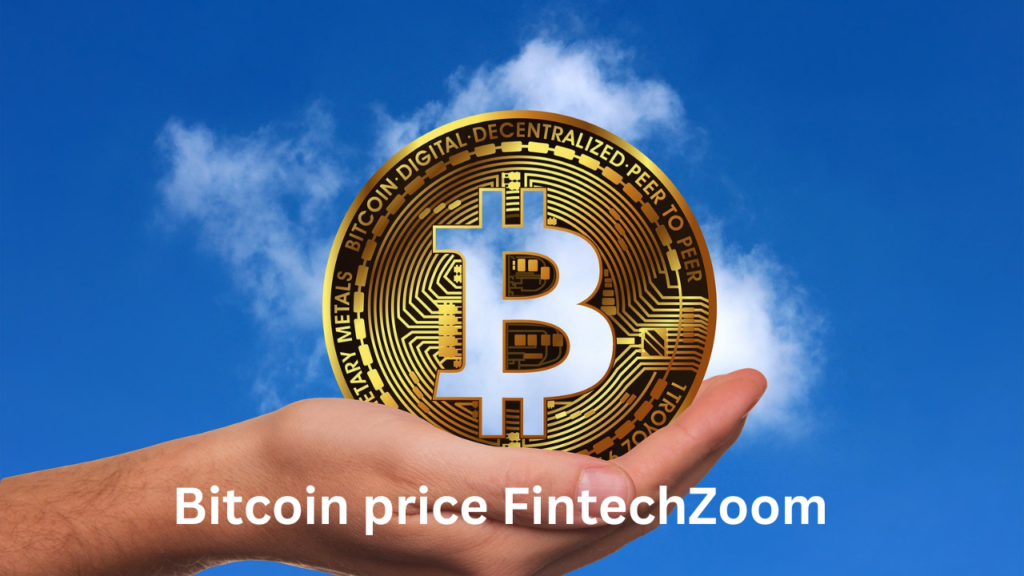 Bitcoin price FintechZoom