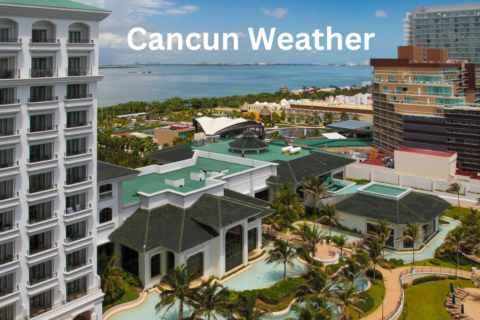 Cancun Weather