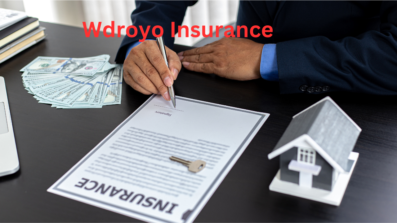 Wdroyo Insurance: Comprehensive Coverage Options for Every Need