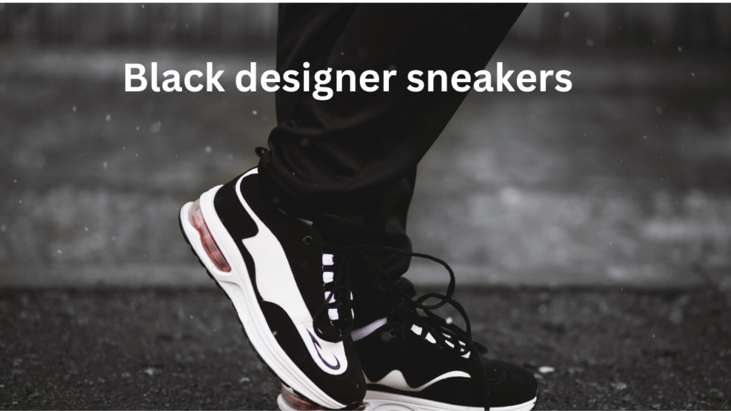 Black Designer Sneakers