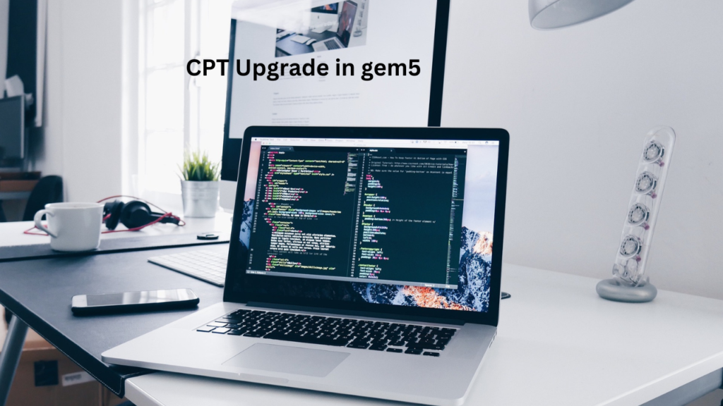 CPT Upgrade in gem5