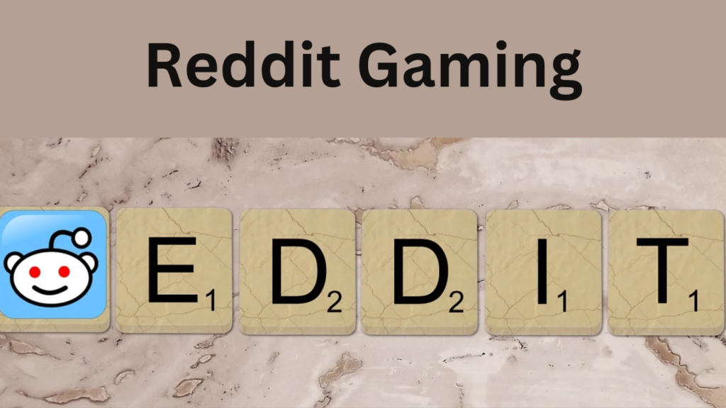 Reddit Gaming