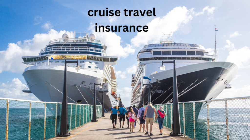 Cruise Travel Insurance