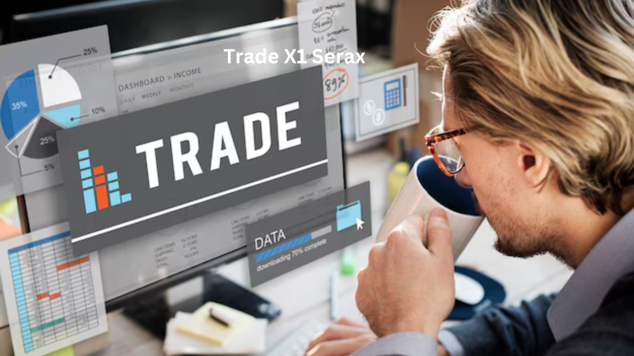 Trade X1 Serax: A Game-Changer in the Business of Online Trading