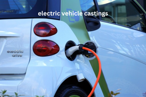 Electric Vehicle Castings