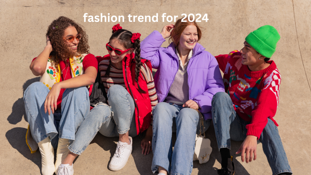 Fashion Trend for 2024